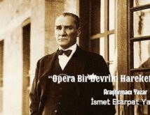 “Opera Bir Devrim Hareketidir!”